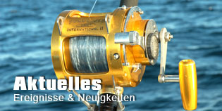 Hochseefischen Aktuelles